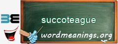 WordMeaning blackboard for succoteague